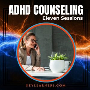 ADHD Counseling: Eleven 50-minute Sessions